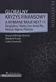 Globalny kryzys finansowy a wybrane kraje NEXT 11 Globalny kryzys finansowy a wybrane kraje NEXT 11
