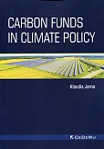 Carbon Funds in Climate Policy Carbon Funds in Climate Policy