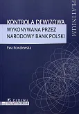 Kontrola dewizowa wykonywana przez Narodowy Bank Polski Kontrola dewizowa wykonywana przez Narodowy Bank Polski