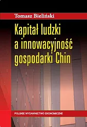 Kapitał ludzki a innowacyjność gospodarki Chin