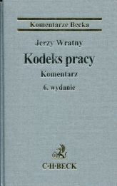 Kodeks pracy. Komentarz Kodeks pracy. Komentarz