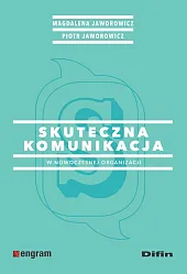 Skuteczna komunikacja w nowoczesnej organizacji 