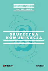 Skuteczna komunikacja w nowoczesnej organizacji 