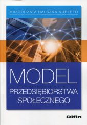 Model przedsiębiorstwa społecznego Model przedsiębiorstwa społecznego