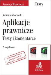 Aplikacje prawnicze. Testy i komentarze Aplikacje prawnicze. Testy i komentarze