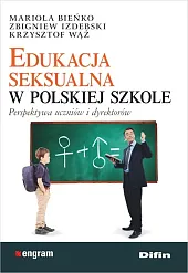 Edukacja seksualna w polskiej szkoleMariola Bieńko