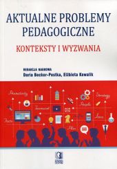 Aktualne problemy pedagogiczne Aktualne problemy pedagogiczne
