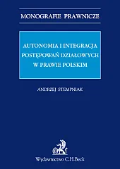Autonomia i integracja postępowań działowych w prawie polskim