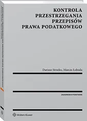 Kontrola przestrzegania przepisów prawa podatkowego