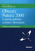 Obszary Natura 2000 w prawie polskim czeskim i słowackim  Obszary Natura 2000 w prawie polskim czeskim i słowackim
