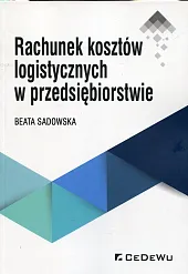 Rachunek kosztów logistycznych w przedsiębiorstwie  Rachunek kosztów logistycznych w przedsiębiorstwie