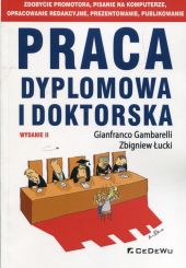Praca dyplomowa i doktorska Praca dyplomowa i doktorska
