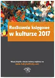 Rozliczenia księgowe w kulturze 2017 Rozliczenia księgowe w kulturze 2017