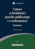 Ustawa o działalności pożytku publicznego i o wolontariacie. Komentarz