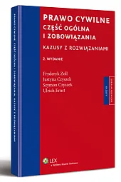 Prawo cywilne. Część ogólna i zobowiązania. Kazusy z rozwiązaniami