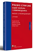 Prawo cywilne. Część ogólna i zobowiązania. Kazusy z rozwiązaniami