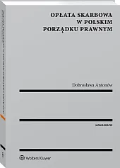 Opłata skarbowa w polskim porządku prawnym Opłata skarbowa w polskim porządku prawnym