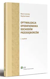 Optymalizacja opodatkowania dochodów przedsiębiorcówMarcin Jamroży Optymalizacja opodatkowania dochodów przedsiębiorcówMarcin Jamroży