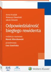 Odpowiedzialność biegłego rewidenta Odpowiedzialność biegłego rewidenta