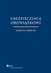 Ubezpieczenia obowiązkowe Ubezpieczenia obowiązkowe
