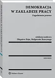 Demokracja w zakładzie pracy. Zagadnienia prawne