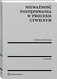 Nieważność postępowania w procesie cywilnym Nieważność postępowania w procesie cywilnym
