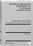 Odwrotne obciążenie podatkiem VAT w usługach budowlanych Odwrotne obciążenie podatkiem VAT w usługach budowlanych