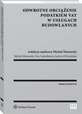 Odwrotne obciążenie podatkiem VAT w usługach budowlanych Odwrotne obciążenie podatkiem VAT w usługach budowlanych