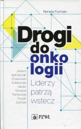Drogi do onkologii Drogi do onkologii