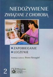 Niedożywienie związane z chorobą 2 Niedożywienie związane z chorobą 2
