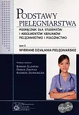 Podstawy pielęgniarstwa Tom 2 Wybrane działania pielęgniarskie + 2CD