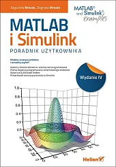 MATLAB i Simulink. Poradnik użytkownika MATLAB i Simulink. Poradnik użytkownika