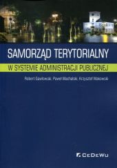 Samorząd terytorialny w systemie administracji publicznej Samorząd terytorialny w systemie administracji publicznej