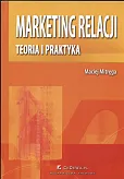 Marketing relacji Teoria i praktyka
