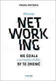Dlaczego networking nie działa i co musisz zrobić, by to zmienić Dlaczego networking nie działa i co musisz zrobić, by to zmienić