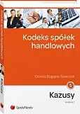 Kodeks spółek handlowych. Kazusy Kodeks spółek handlowych. Kazusy