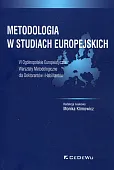 Metodologia w studiach europejskich Metodologia w studiach europejskich