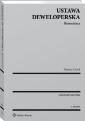 Ustawa deweloperska. Komentarz Ustawa deweloperska. Komentarz
