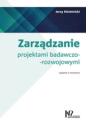 Zarządzanie projektami badawczo-rozwojowymiJerzy Kisielnicki Zarządzanie projektami badawczo-rozwojowymiJerzy Kisielnicki