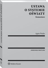 Ustawa o systemie oświaty. Komentarz Ustawa o systemie oświaty. Komentarz