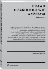 Prawo o szkolnictwie wyższym. Komentarz Prawo o szkolnictwie wyższym. Komentarz