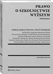 Prawo o szkolnictwie wyższym. Komentarz Prawo o szkolnictwie wyższym. Komentarz