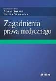Zagadnienia prawa medycznego Zagadnienia prawa medycznego