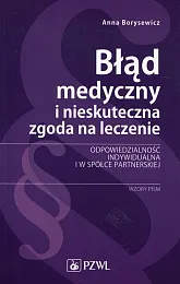 Błąd medyczny i nieskuteczna zgoda na,Anna Borysewicz