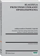 Klauzula przeciwko unikaniu opodatkowaniaDominik J. Gajewski