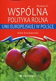 Wspólna polityka rolna Unii Europejskiej w Polsce Wspólna polityka rolna Unii Europejskiej w Polsce