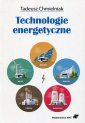 Technologie energetyczne Technologie energetyczne