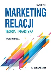 Marketing relacji - teoria i praktyka,Maciej Mitręga
