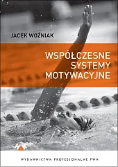 Współczesne systemy motywacyjneJacek Woźniak