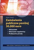 Zamówienia publiczne poniżej 30.000 euro Zamówienia publiczne poniżej 30.000 euro